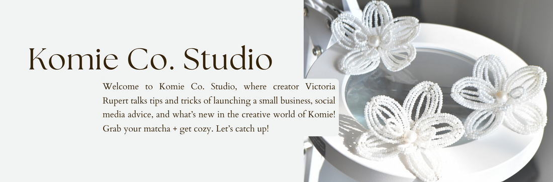 Welcome to Komie Co. Studio! The Official Blog for Creatives.